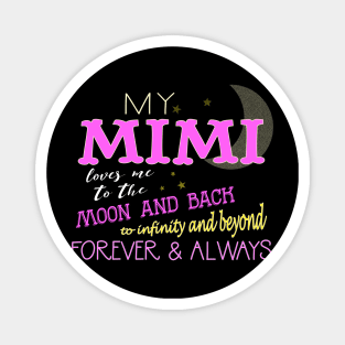 MY MIMI LOVES ME TO THE MOON AND BACK INFINITY graphic Magnet